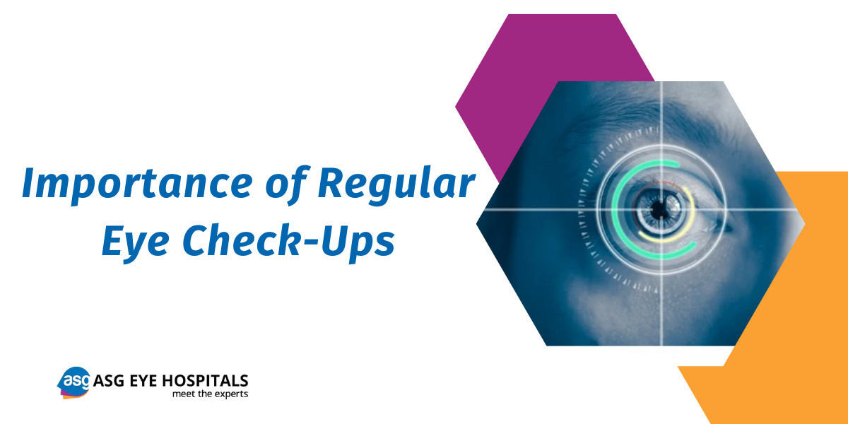 The Vital Importance of Regular Eye Check-Ups at ASG Eye Hospital