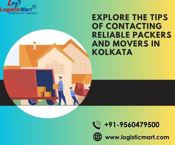 Explore the Tips of Contacting Reliable Packers and Movers in Kolkata | by Sandeep Kumar | Jun, 2024 | Medium