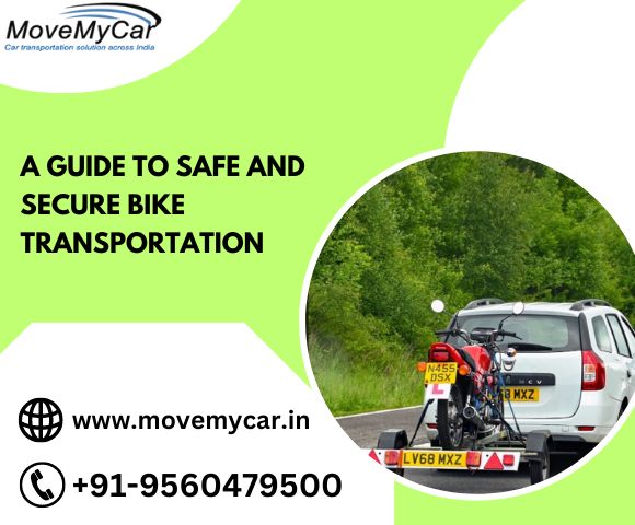 A Guide to Safe and Secure Bike Transportation – Transport Vehicle