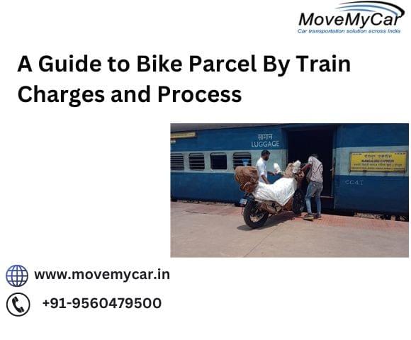 A Guide to Bike Parcel By Train Charges and Process - B...