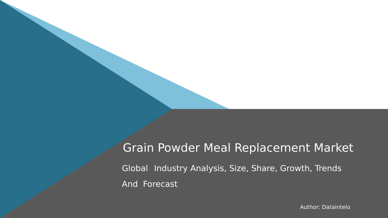 Request For Sample of Grain Powder Meal Replacement Market Research Report 2032