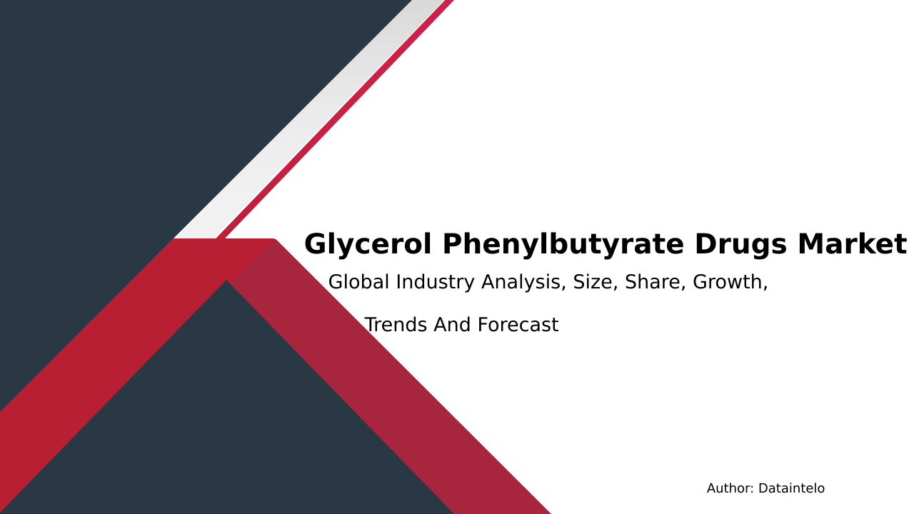 Request For Sample of Glycerol Phenylbutyrate Drugs Market Research Report 2032