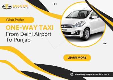 Why Prefer a One-way Taxi from Delhi Airport to Punjab?