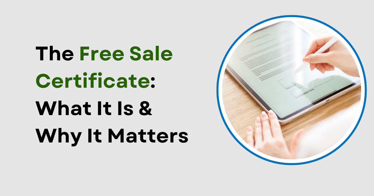 The Free Sale Certificate: What It Is & Why It Matters – Site Title