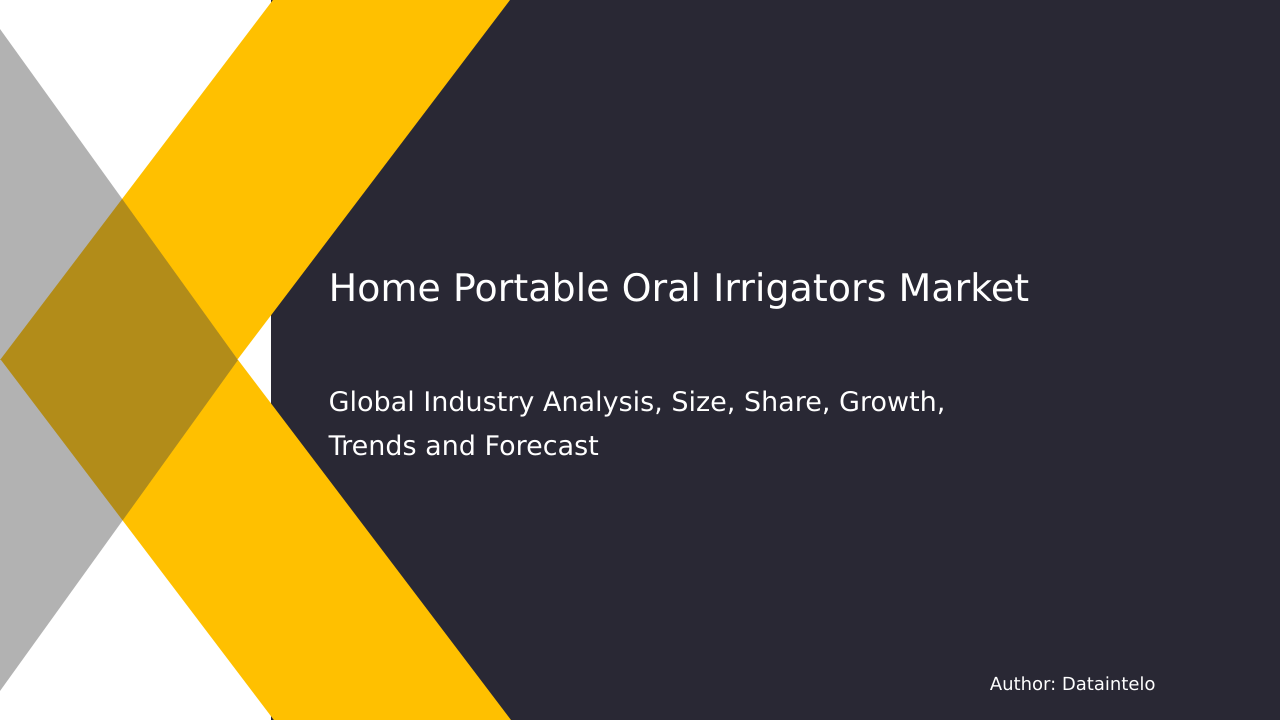 Request For Sample of Home Portable Oral Irrigators Market Research Report 2032