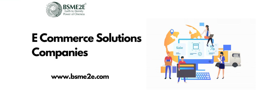 E Commerce Solutions Companies BSMe2e Cover Image