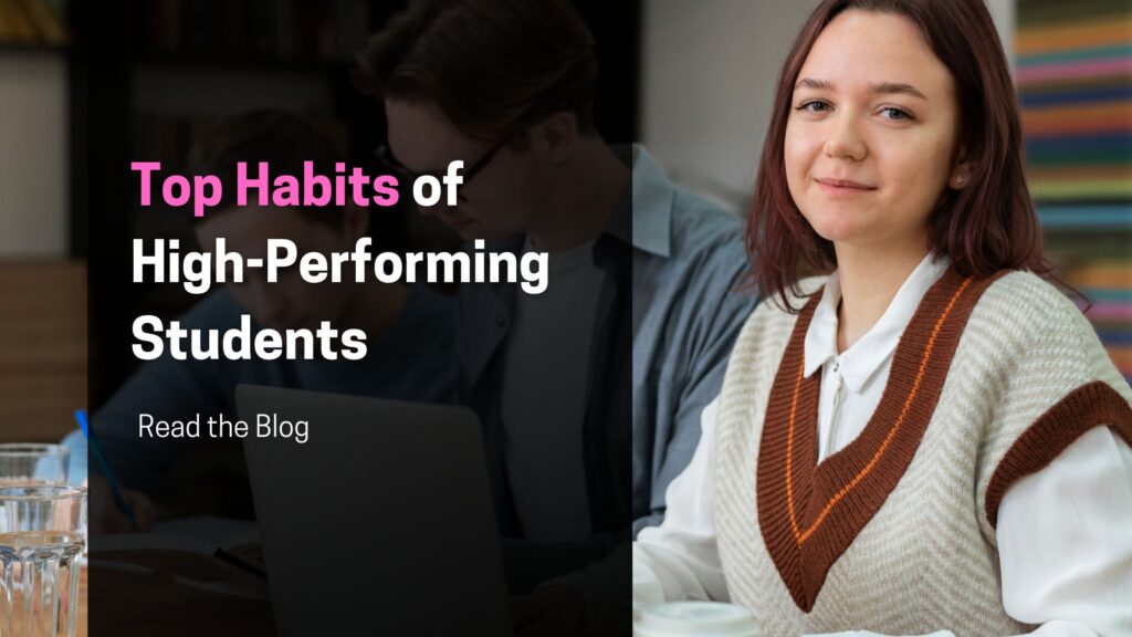 Top Habits of High Performing Students