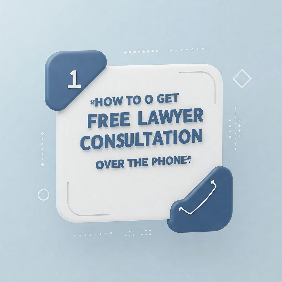 How To Get Free Lawyer Consultation Over The Phone: AhmadLaw | Medium
