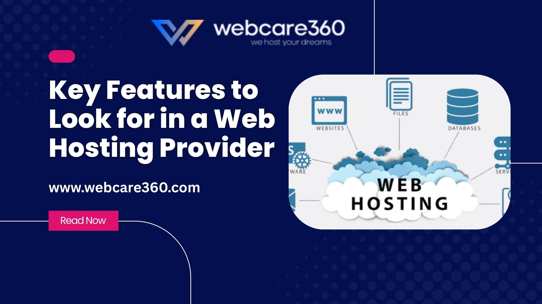 What's the Key Features to Look for in a Web Hosting Provider?